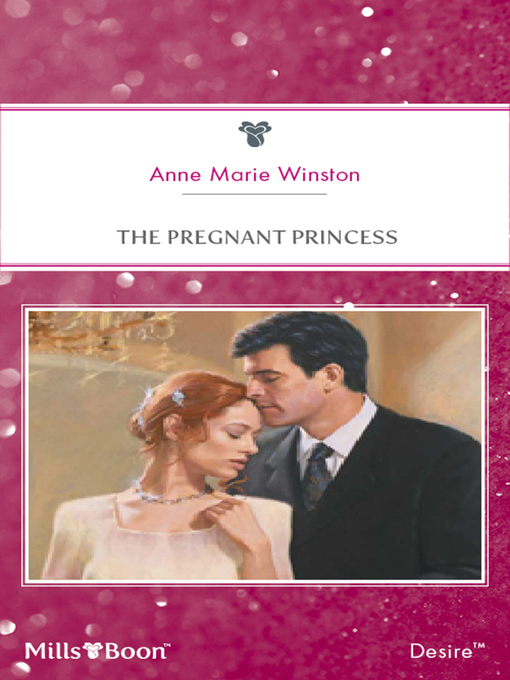 Title details for The Pregnant Princess by Anne Winston - Available